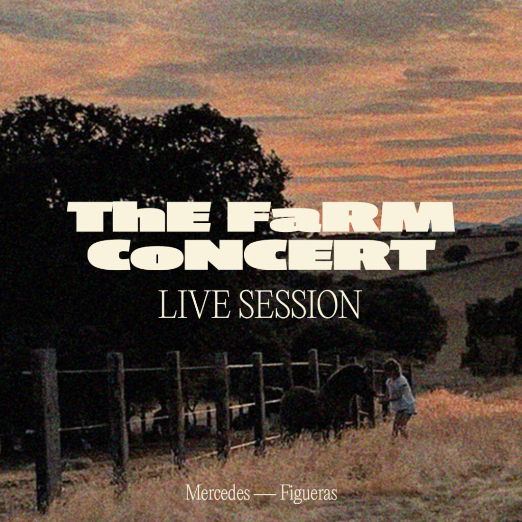 Album Cover The Farm Concert Live Session - Mercedes Figueras